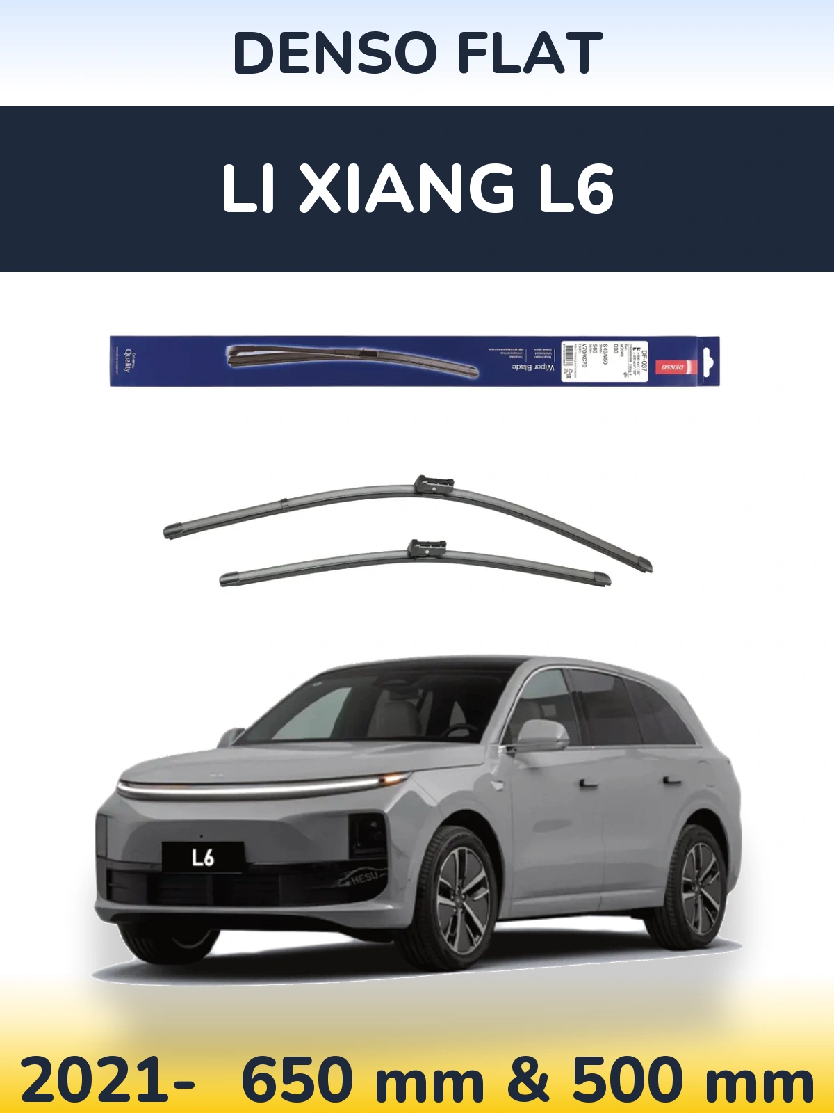 Комплект передних дворников Denso Flat 650 & 500 мм для Li Xiang L6 2021-2026