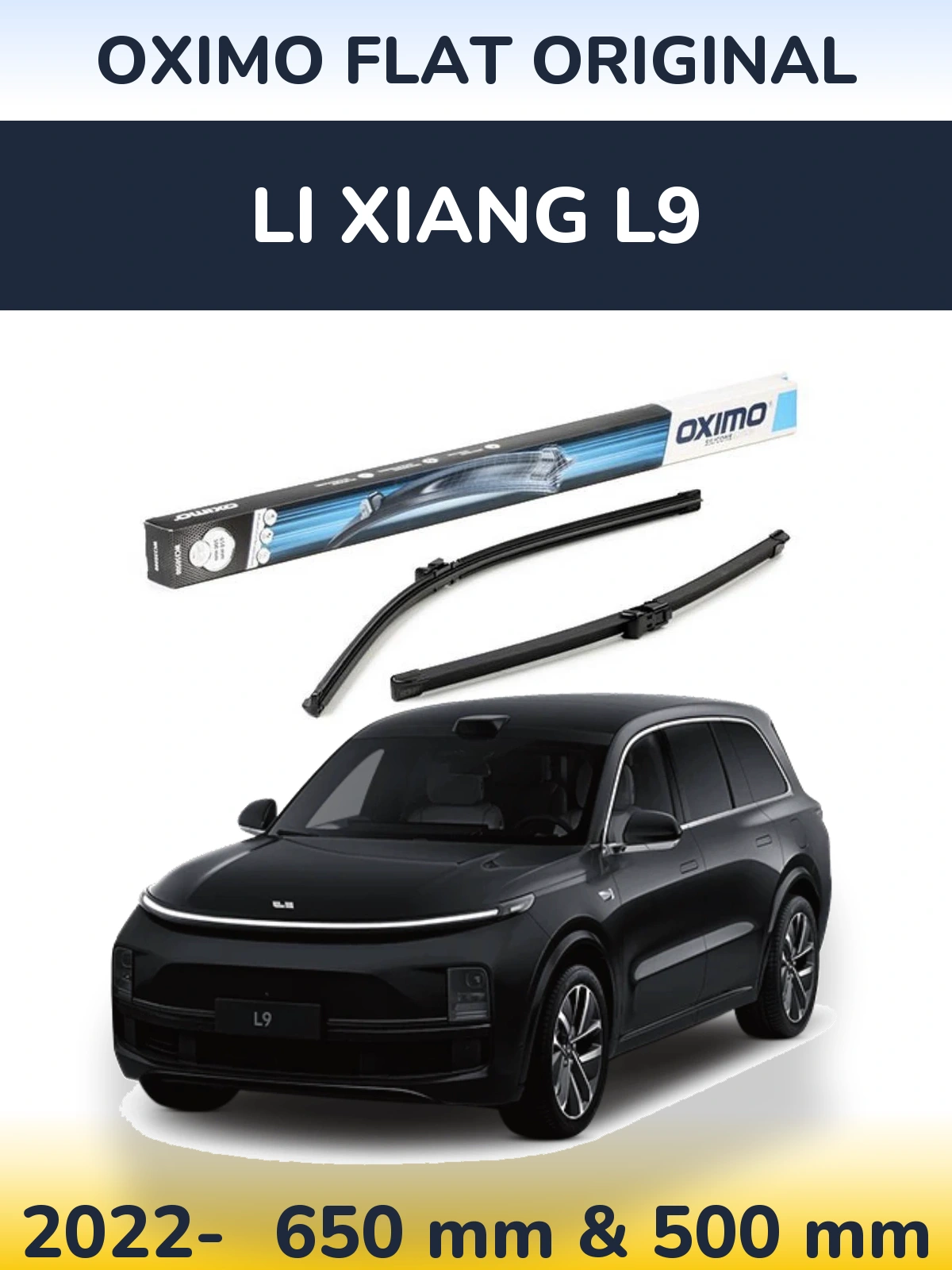 Front wiper blade set Oximo Flat Original 650 & 500 mm for Li Xiang L9 2022-2026