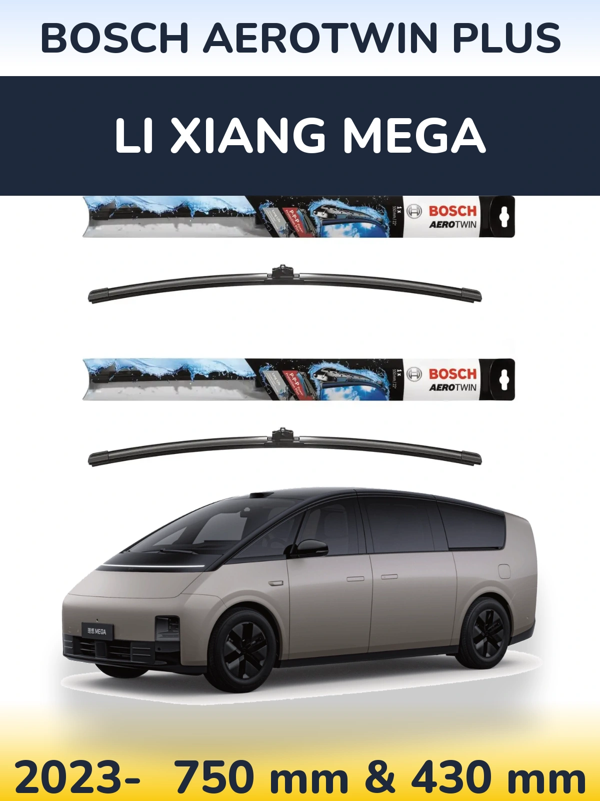 Front wiper blade set BOSCH AeroTwin Plus 750 & 430 mm for Li Xiang Mega 2023-2026