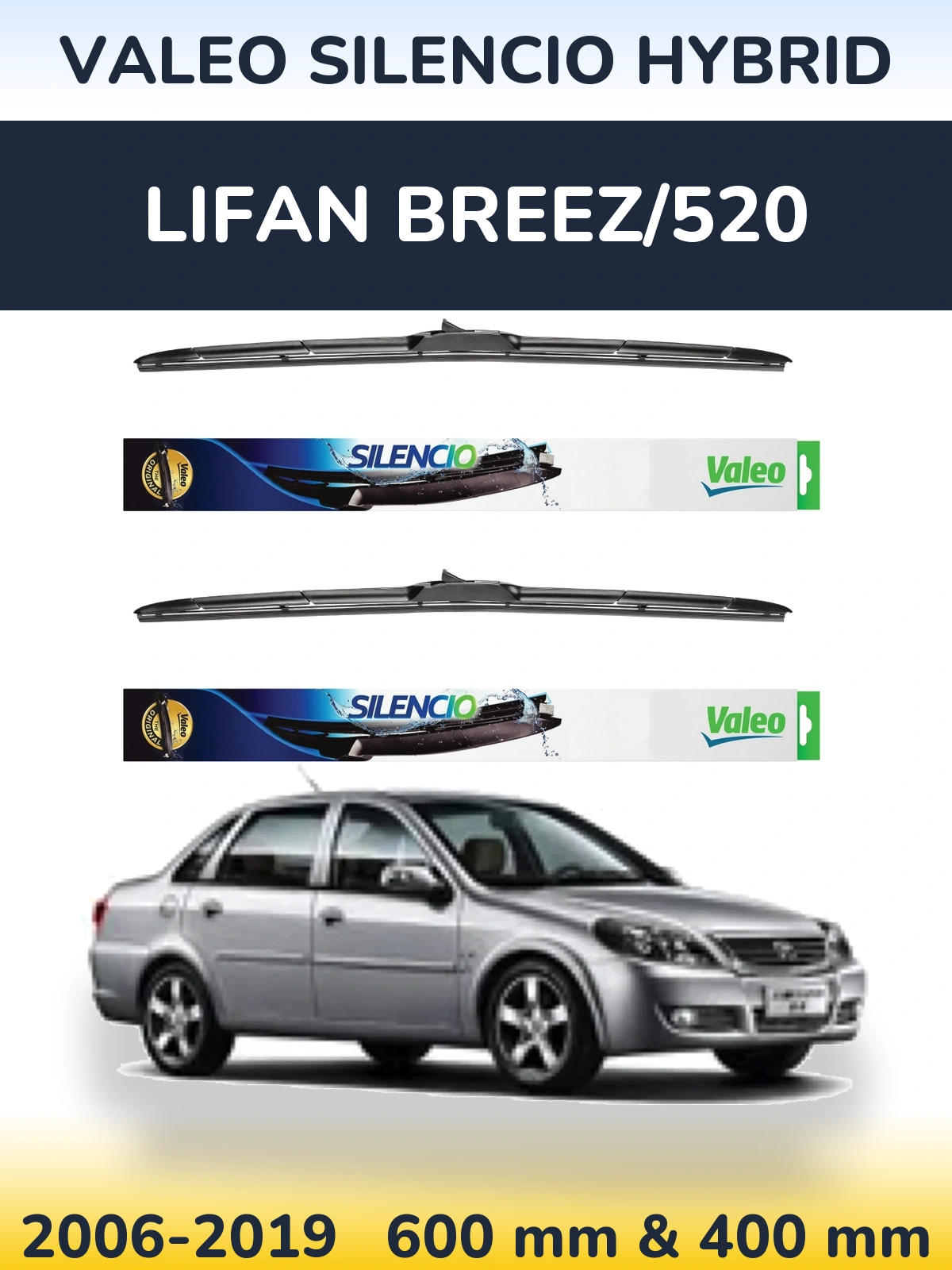 Front wiper blade set Valeo Silencio Hybrid 600 & 400 mm for Lifan Breez/520 2006-2019