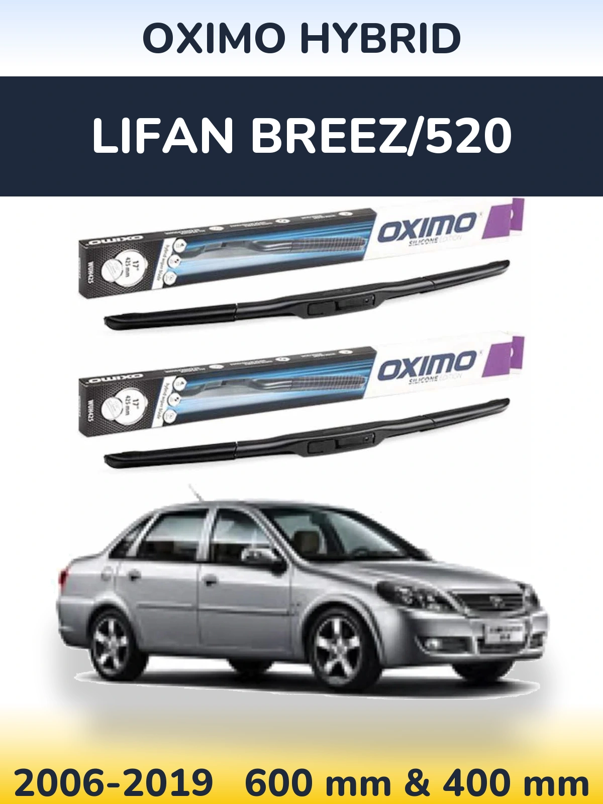Front wiper blade set Oximo Hybrid 600 & 400 mm for Lifan Breez/520 2006-2019