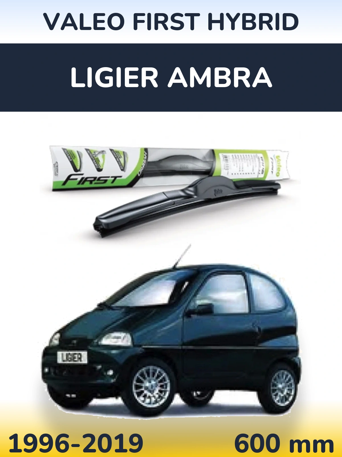 Front wiper blade Valeo First Hybrid 600 mm for Ligier Ambra 1996-2019