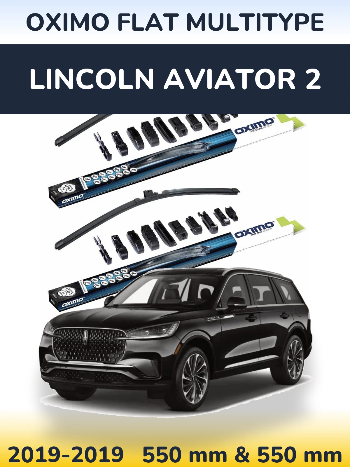Front wiper blade set Oximo Flat MultiTypee 550 & 550 mm for Lincoln Aviator 2 2019-2019