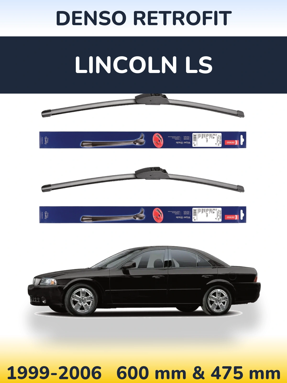 Front wiper blade set Denso Retrofit 600 & 475 mm for Lincoln LS 1999-2006