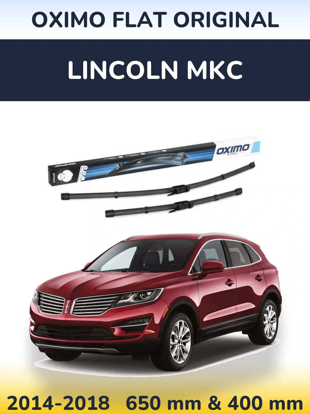 Front wiper blade set Oximo Flat Original 650 & 400 mm for Lincoln MKC 2014-2018