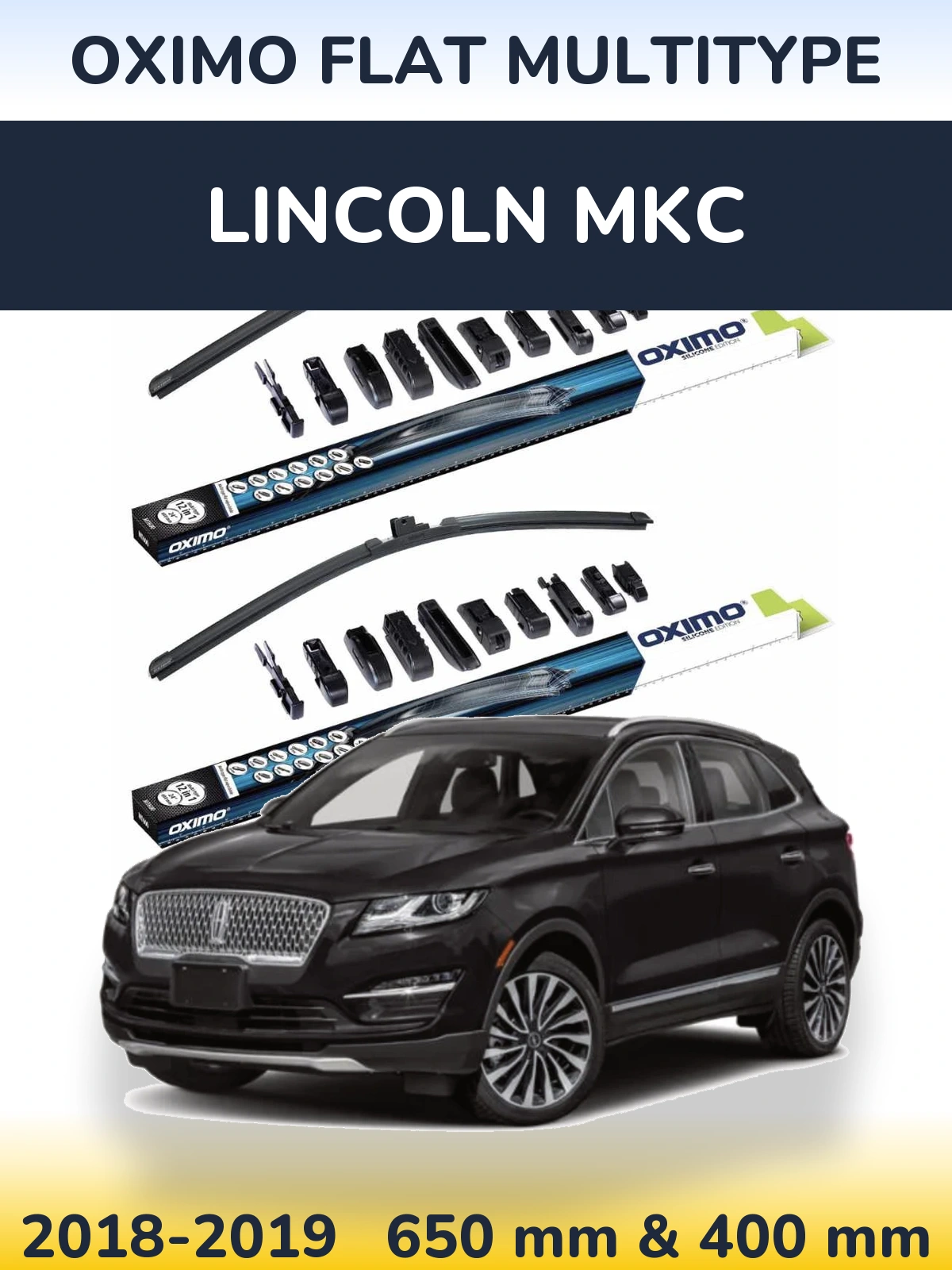 Front wiper blade set Oximo Flat MultiTypee 650 & 400 mm for Lincoln MKC 2018-2019