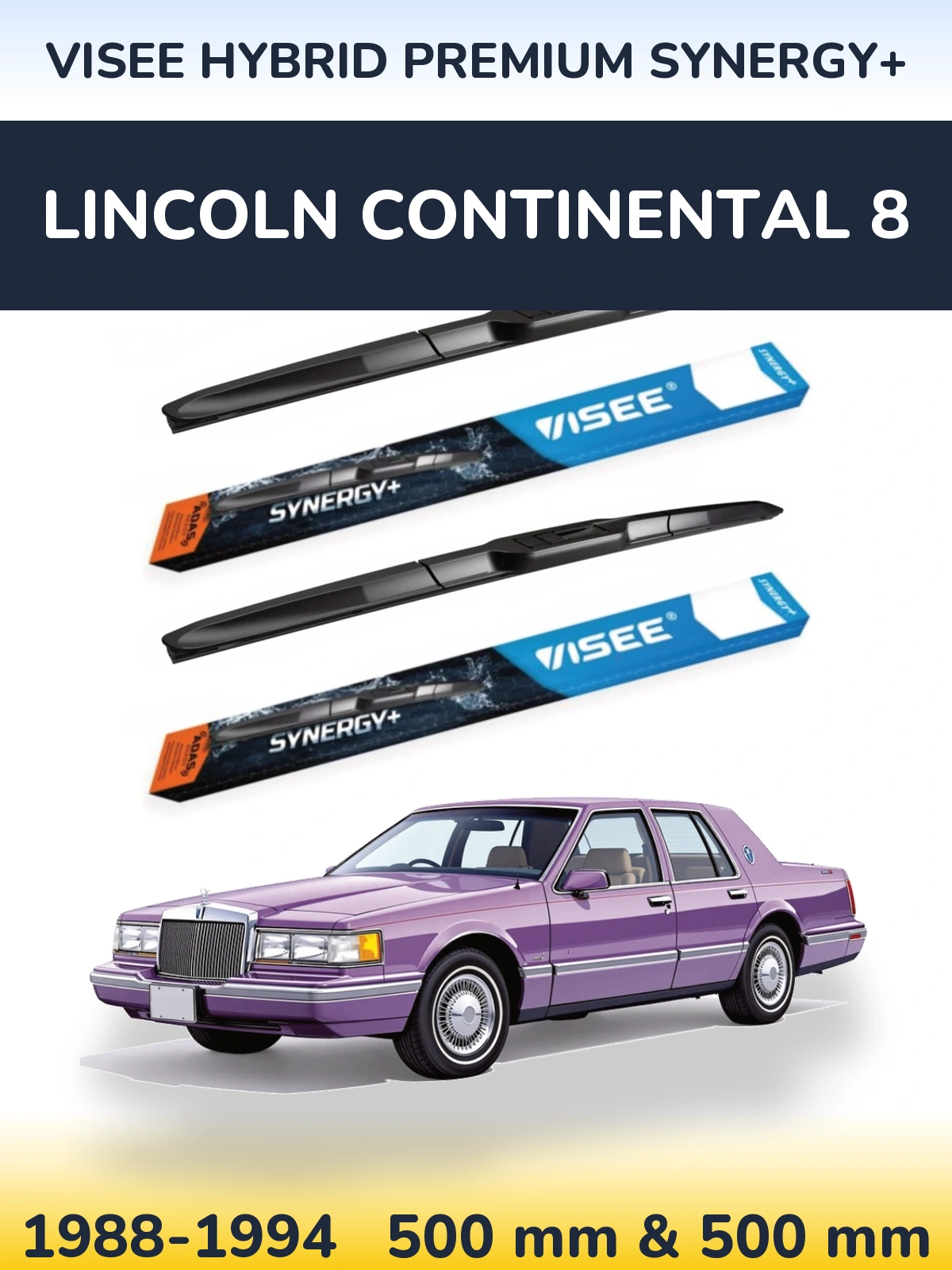 Комплект передних дворников VISEE HYBRID PREMIUM SYNERGY+ 500 & 500 мм для Lincoln Continental 8 1988-1994
