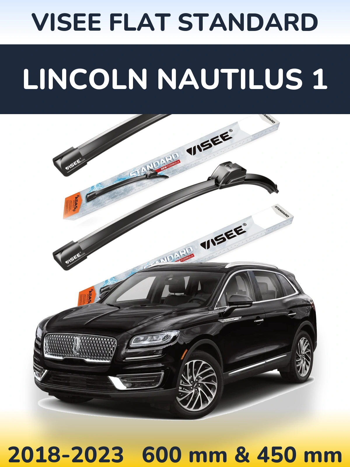 Front wiper blade set VISEE FLAT STANDARD 600 & 450 mm for Lincoln Nautilus 1 2018-2023