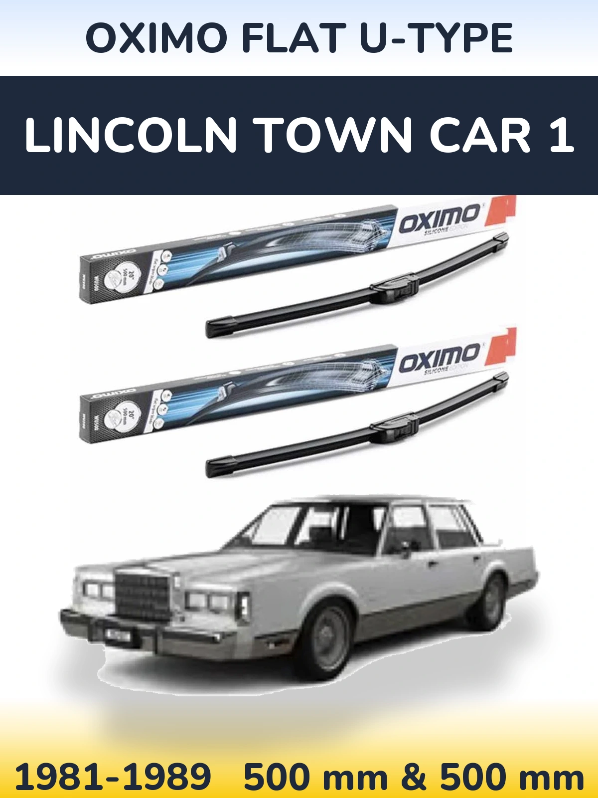 Front wiper blade set Oximo Flat U-type 500 & 500 mm for Lincoln Town Car 1 1981-1989