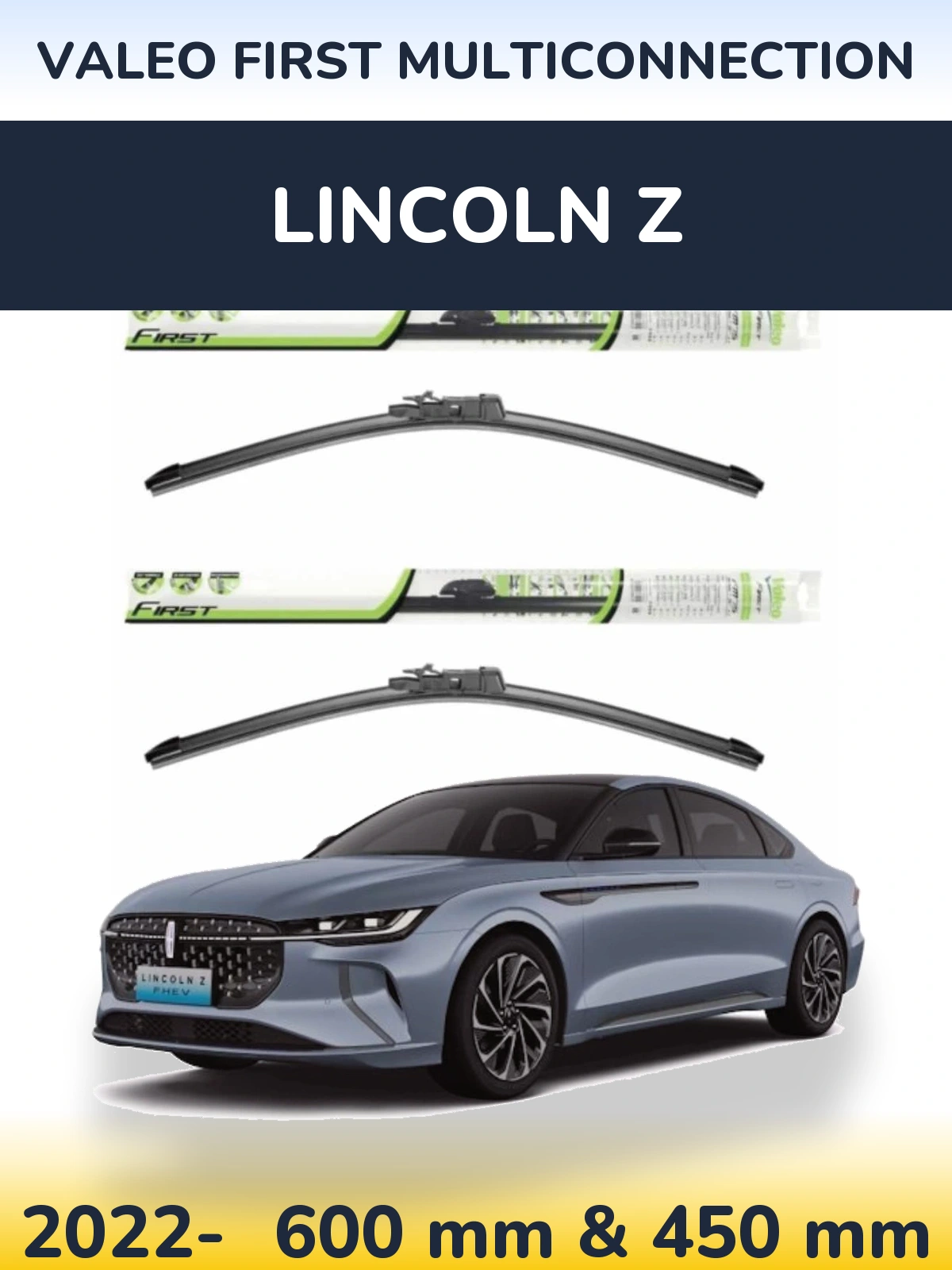 Front wiper blade set Valeo First MultiConnection 600 & 450 mm for Lincoln Z 2022-2026