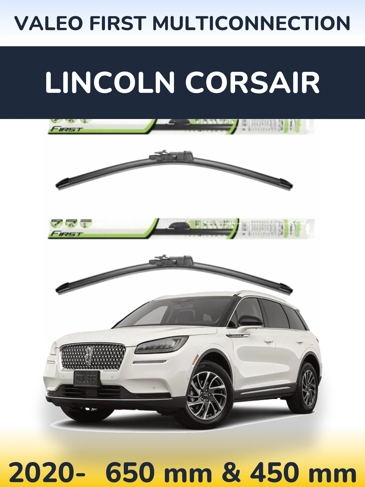 Front wiper blade set Valeo First MultiConnection 650 & 450 mm for Lincoln Corsair 2020-2026