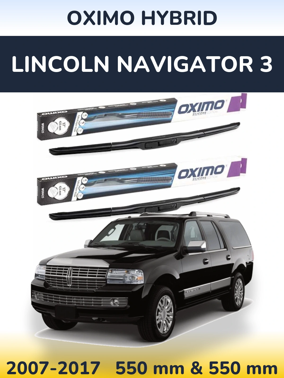 Комплект передних дворников Oximo Hybrid 550 & 550 мм для Lincoln Navigator 3 2007-2017