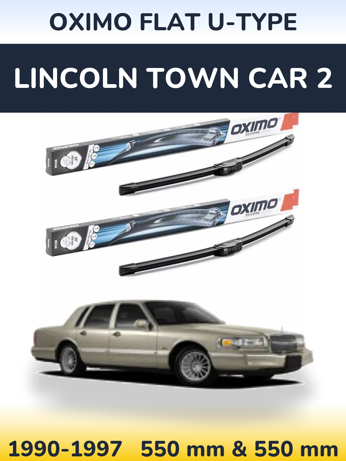 Front wiper blade set Oximo Flat U-type 550 & 550 mm for Lincoln Town Car 2 1990-1997