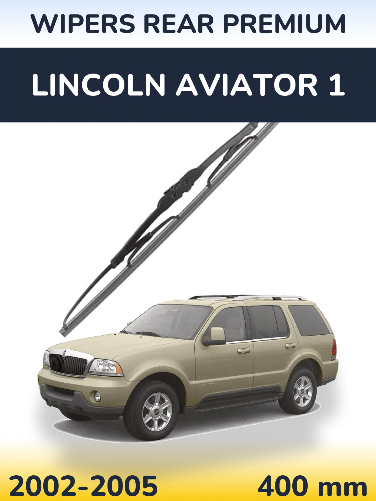 Rear wiper blade WIPERS REAR PREMIUM 400 mm for Lincoln Aviator 1 2002-2005