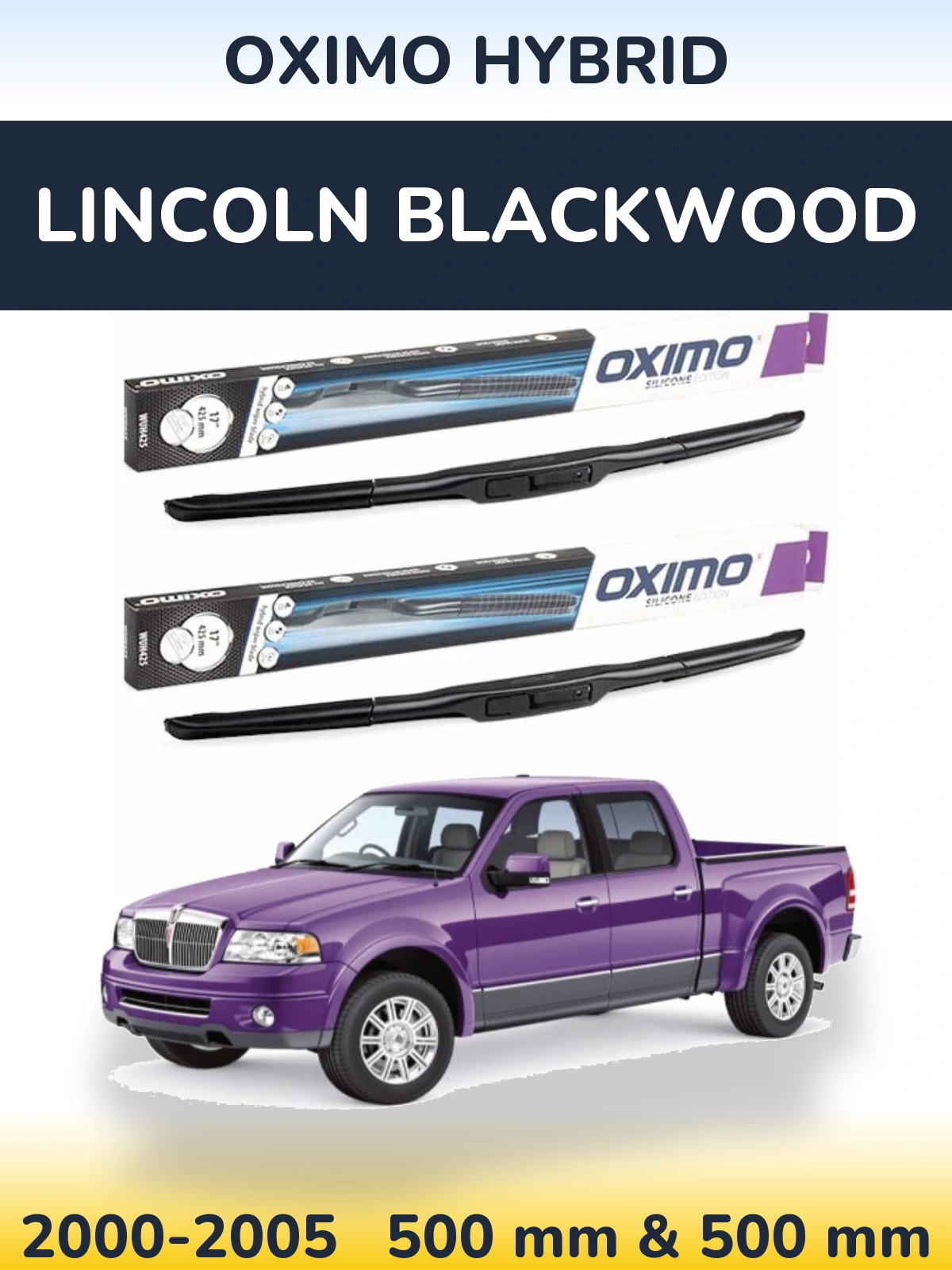 Комплект передних дворников Oximo Hybrid 500 & 500 мм для Lincoln Blackwood 2000-2005