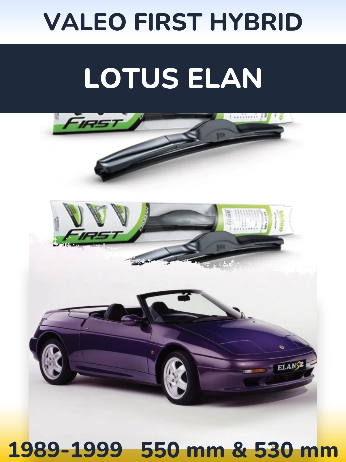 Комплект передних дворников Valeo First Hybrid 550 & 530 мм для Lotus Elan 1989-1999