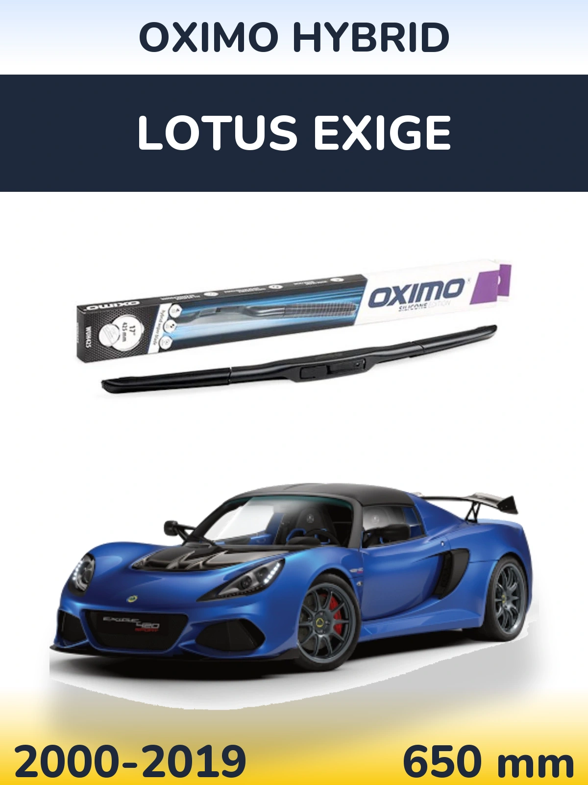 Front wiper blade Oximo Hybrid 650 mm for Lotus Exige 2000-2019