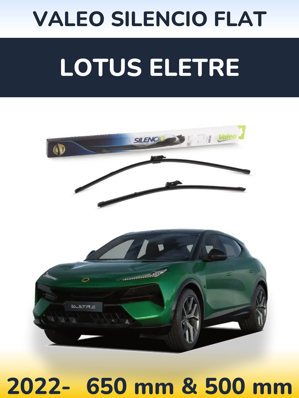 Комплект передніх щіток Valeo Silencio Flat 650 & 500 мм для Lotus Eletre 2022-2026