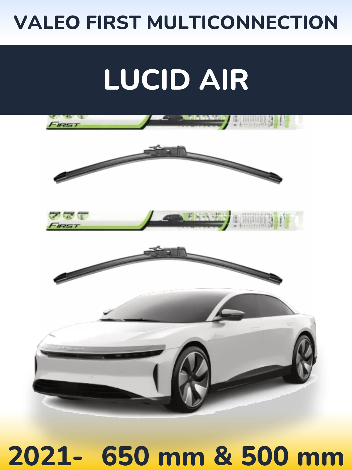 Комплект передних дворников Valeo First MultiConnection 650 & 500 мм для Lucid Air 2021-2026