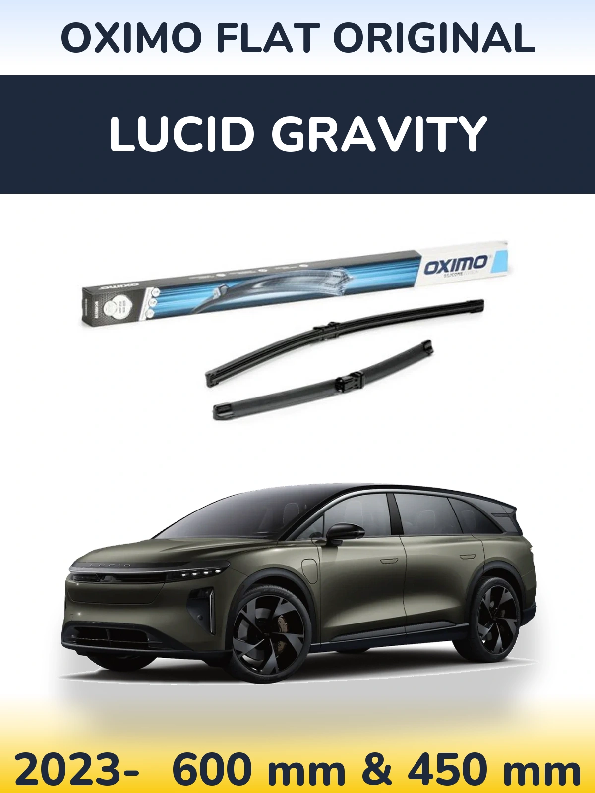 Front wiper blade set Oximo Flat Original 600 & 450 mm for Lucid Gravity 2023-2026