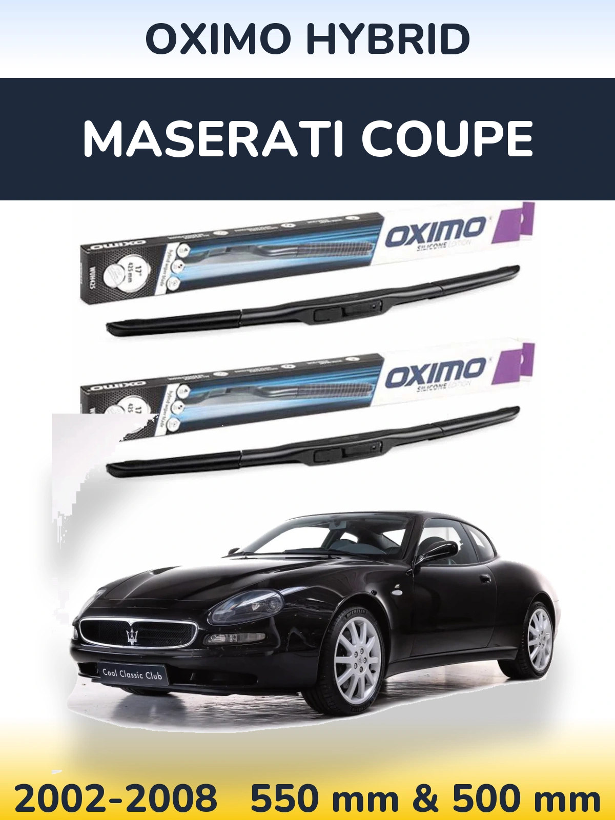 Front wiper blade set Oximo Hybrid 550 & 500 mm for Maserati Coupe 2002-2008