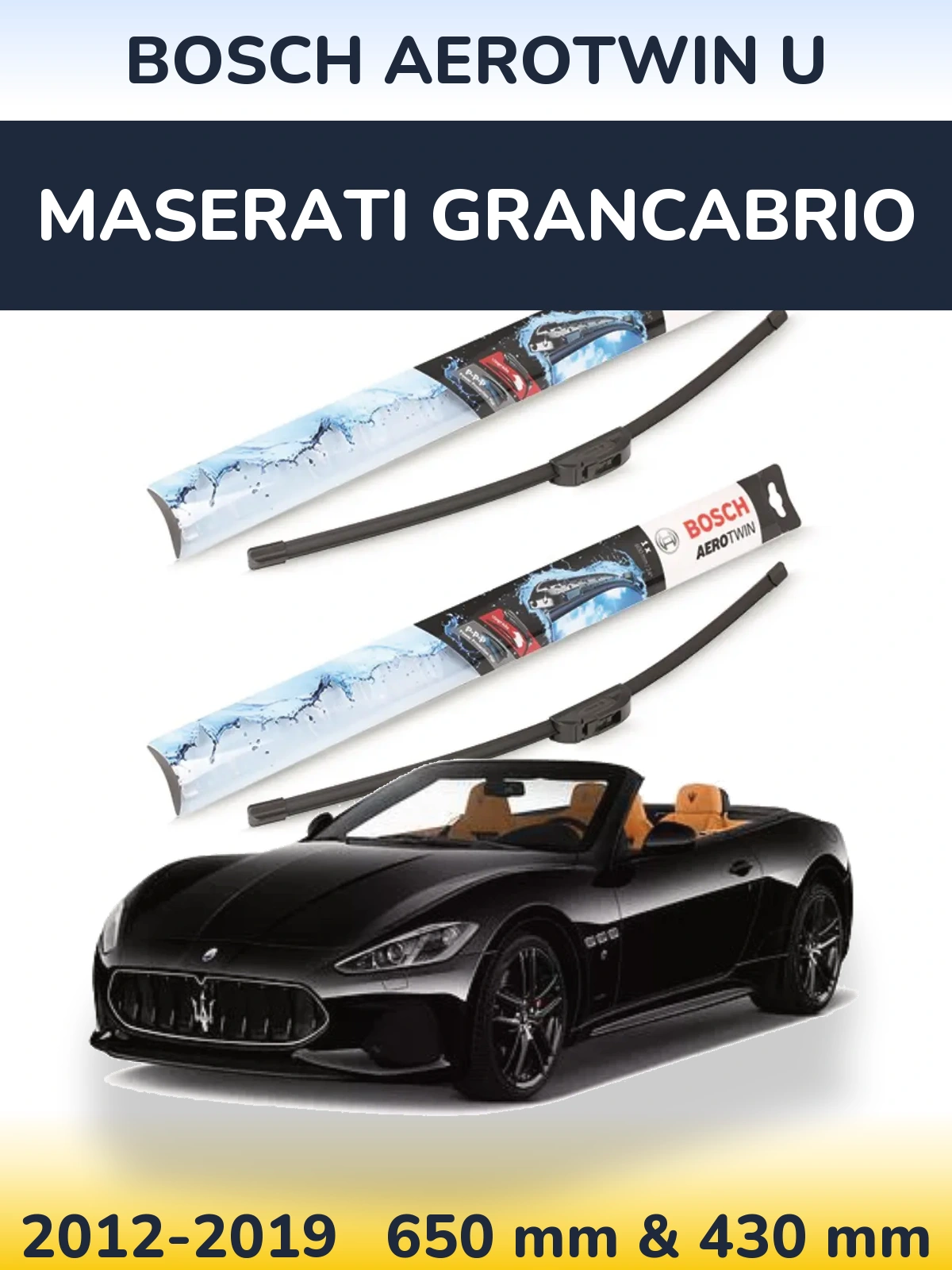 Front wiper blade set BOSCH AeroTwin U 650 & 430 mm for Maserati GranCabrio 2012-2019