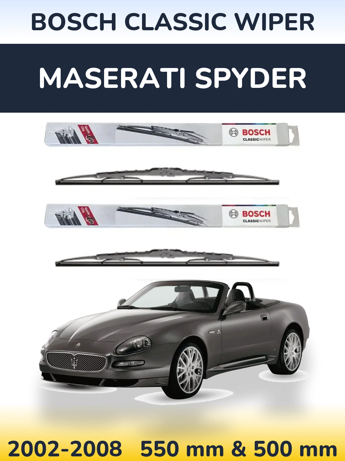 Front wiper blade set BOSCH Classic Wiper 550 & 500 mm for Maserati Spyder 2002-2008