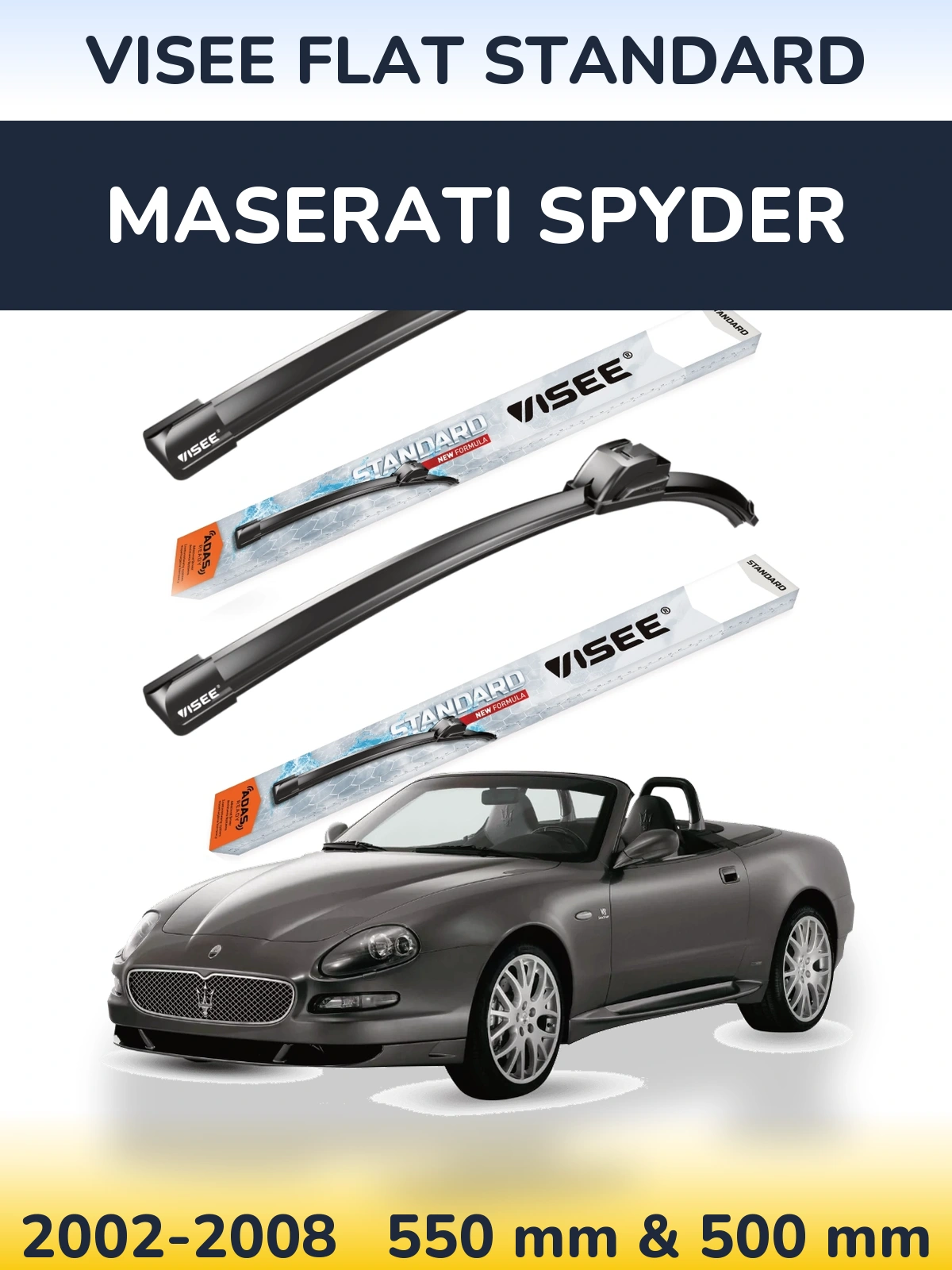 Front wiper blade set VISEE FLAT STANDARD 550 & 500 mm for Maserati Spyder 2002-2008