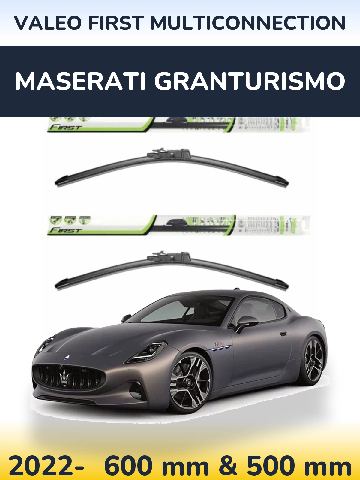 Front wiper blade set Valeo First MultiConnection 600 & 500 mm for Maserati GranTurismo 2022-2026