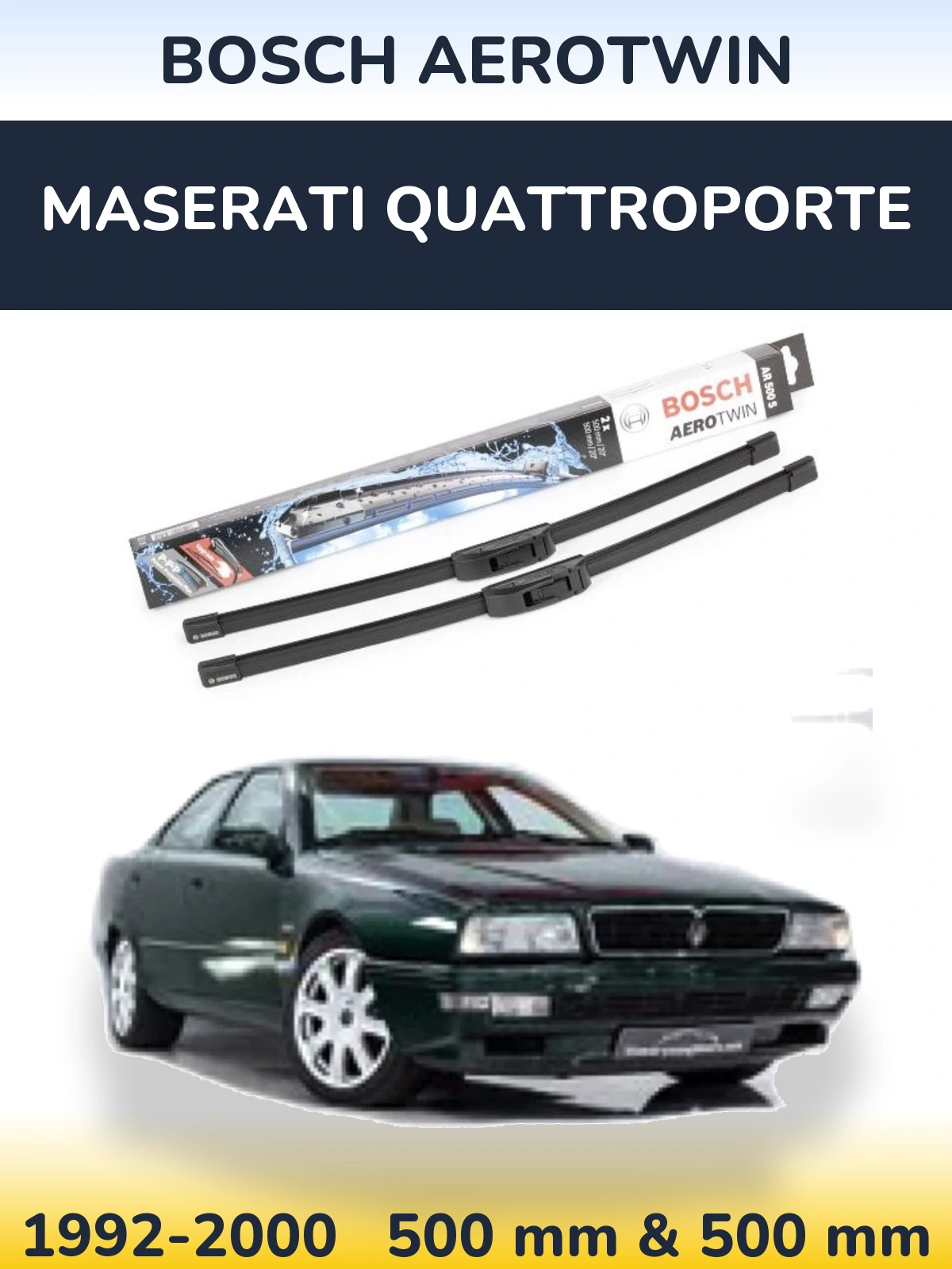 Front wiper blade set BOSCH AeroTwin 500 & 500 mm for Maserati Quattroporte 1992-2000