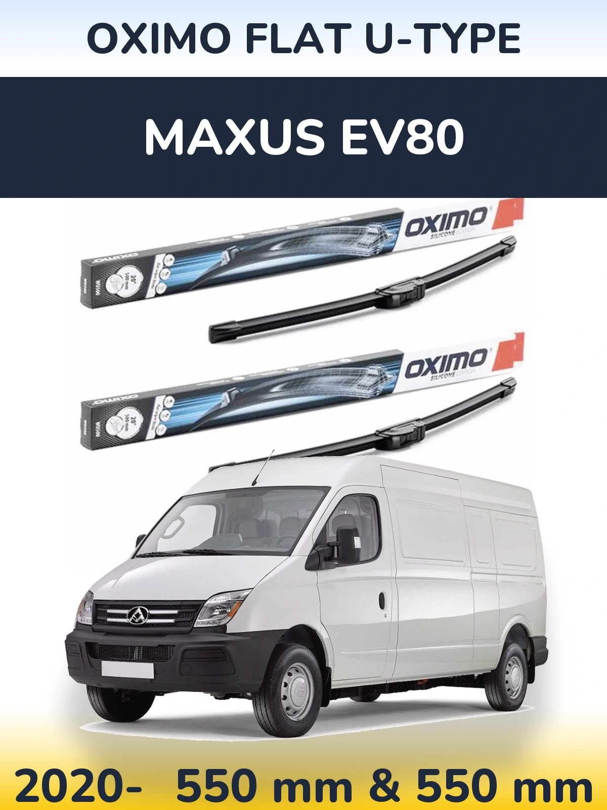 Front wiper blade set Oximo Flat U-type 550 & 550 mm for Maxus EV80 2020-2026