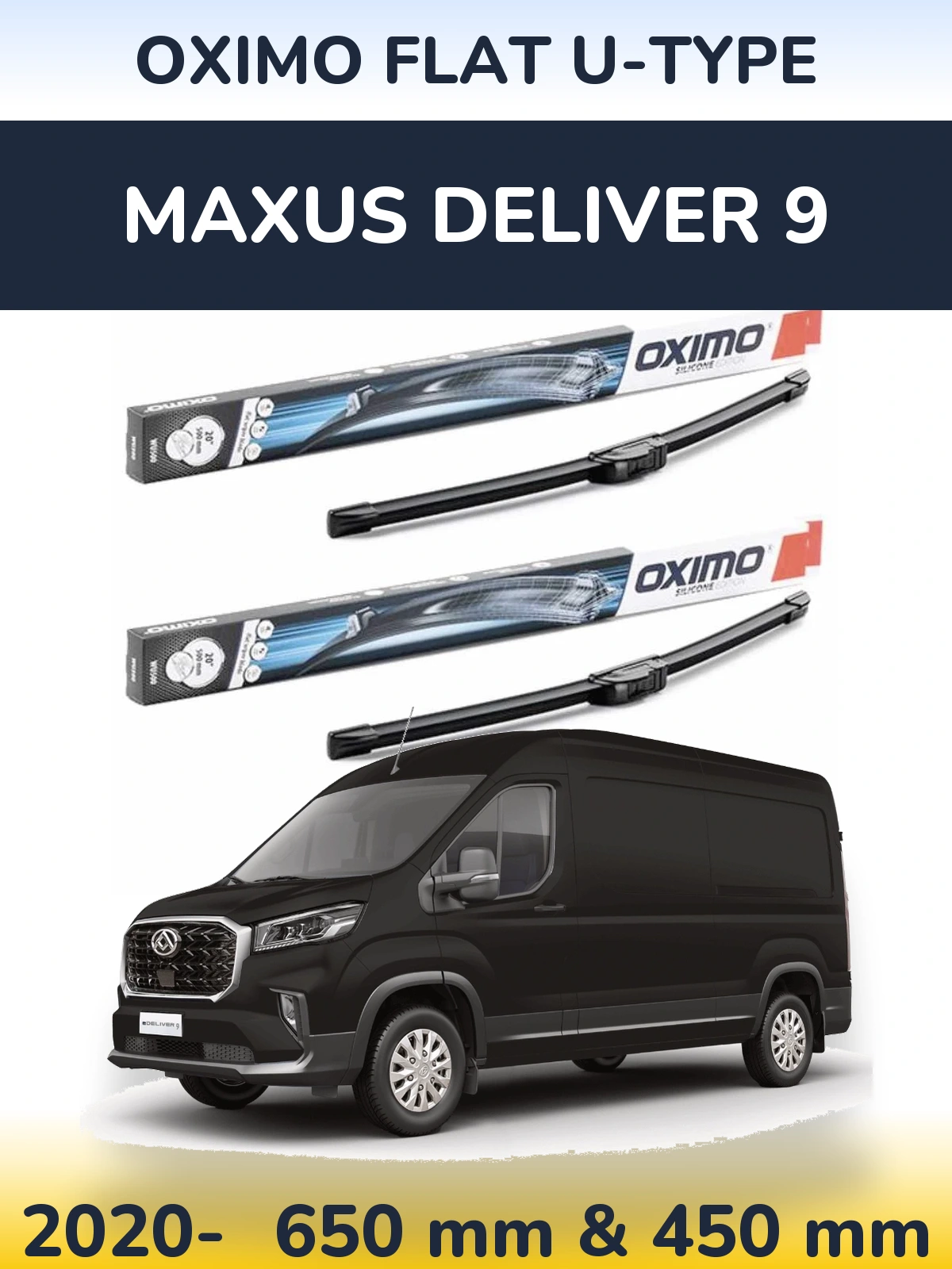 Комплект передніх щіток Oximo Flat U-type 650 & 450 мм для Maxus Deliver 9 2020-2026