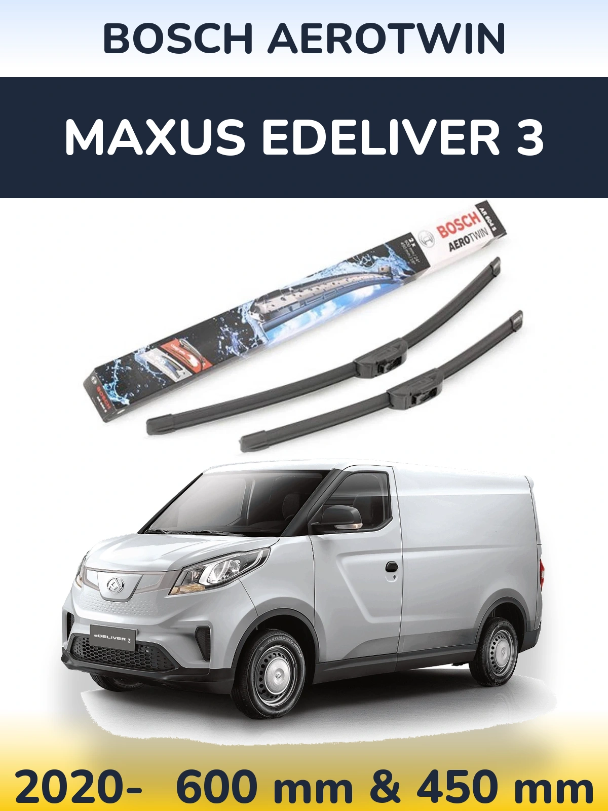 Комплект передних дворников BOSCH AeroTwin 600 & 450 мм для Maxus eDeliver 3 2020-2026
