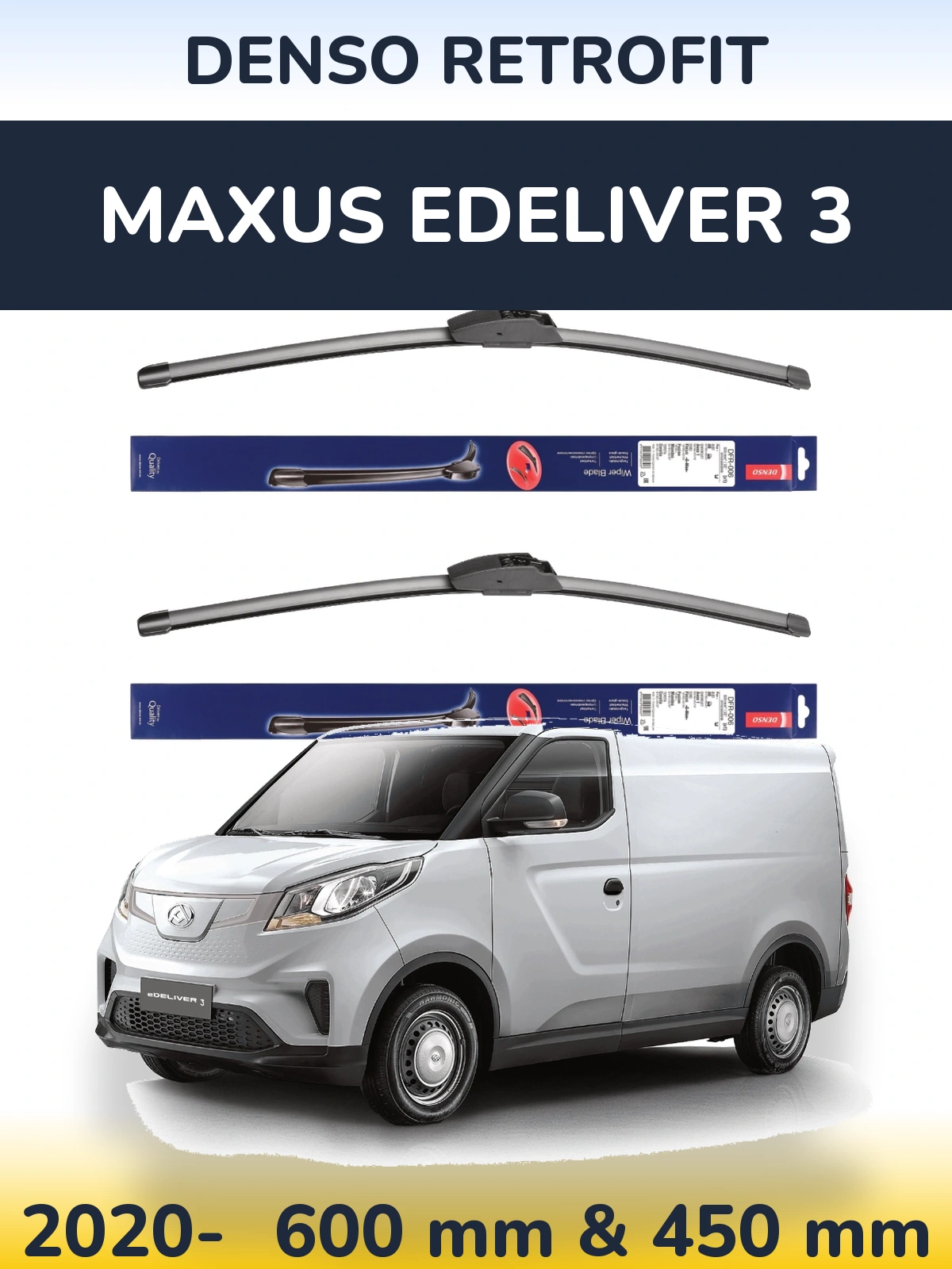 Front wiper blade set Denso Retrofit 600 & 450 mm for Maxus eDeliver 3 2020-2026