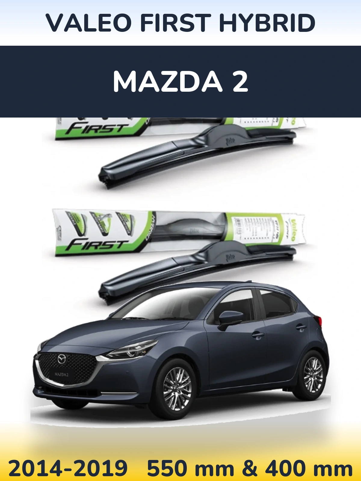 Комплект передних дворников Valeo First Hybrid 550 & 400 мм для Mazda 2 2014-2019