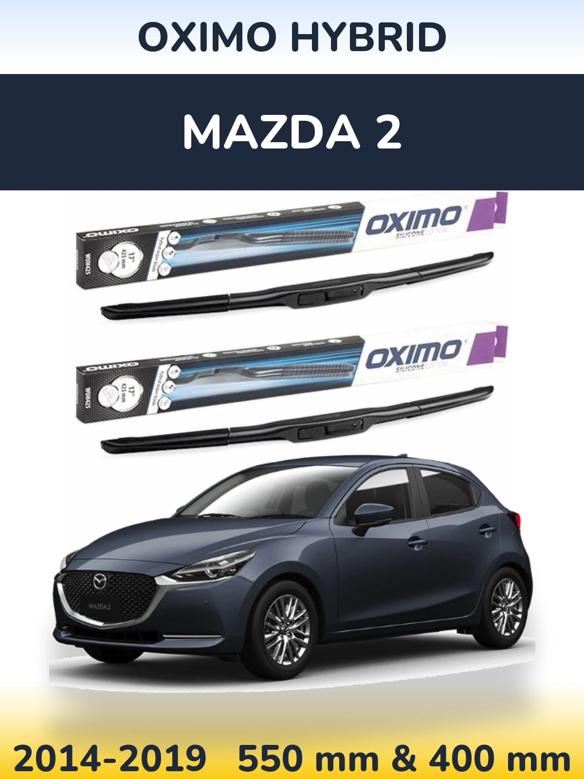 Front wiper blade set Oximo Hybrid 550 & 400 mm for Mazda 2 2014-2019