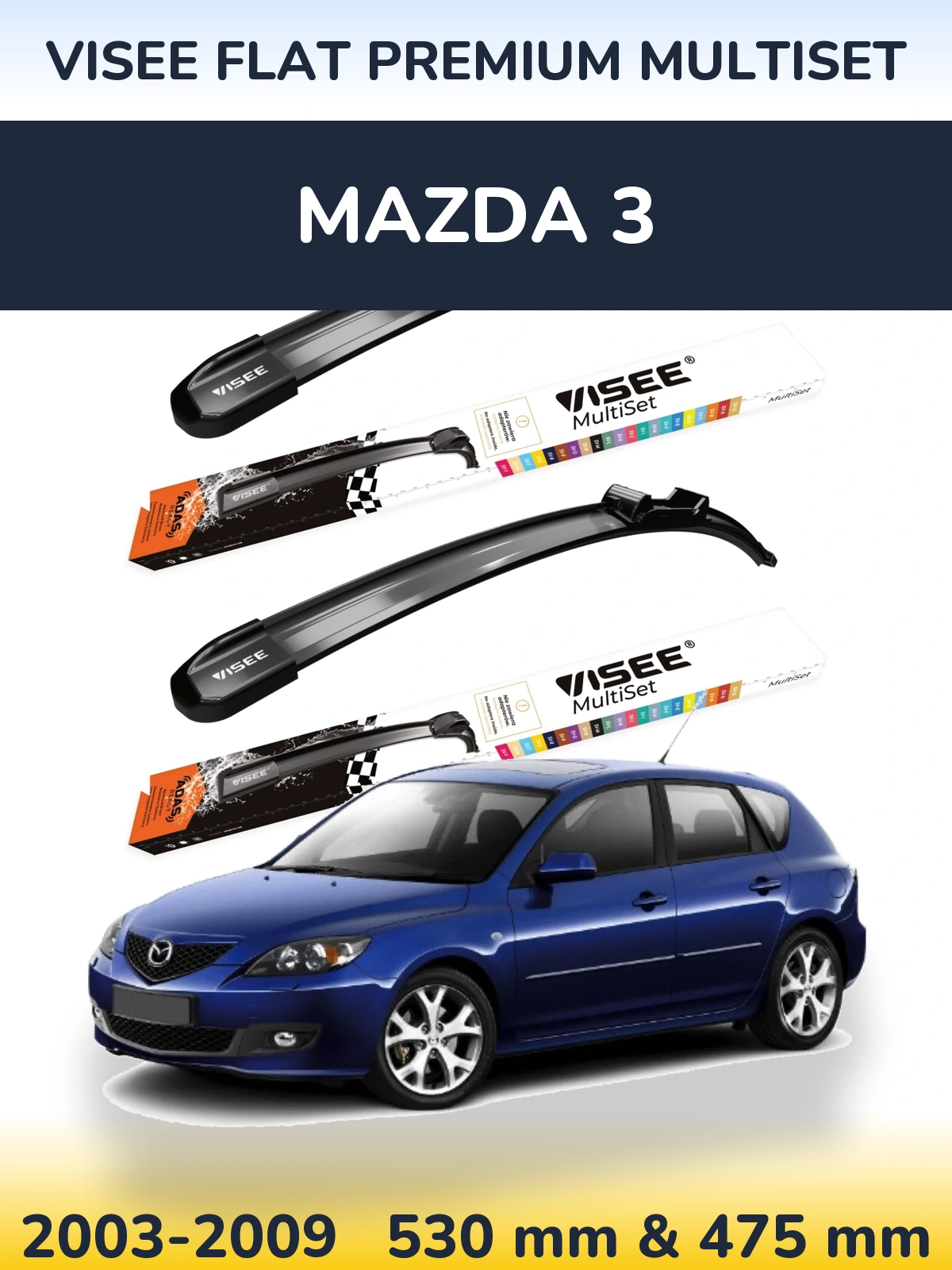 Front wiper blade set VISEE FLAT PREMIUM MultiSet 530 & 475 mm for Mazda 3 2003-2009