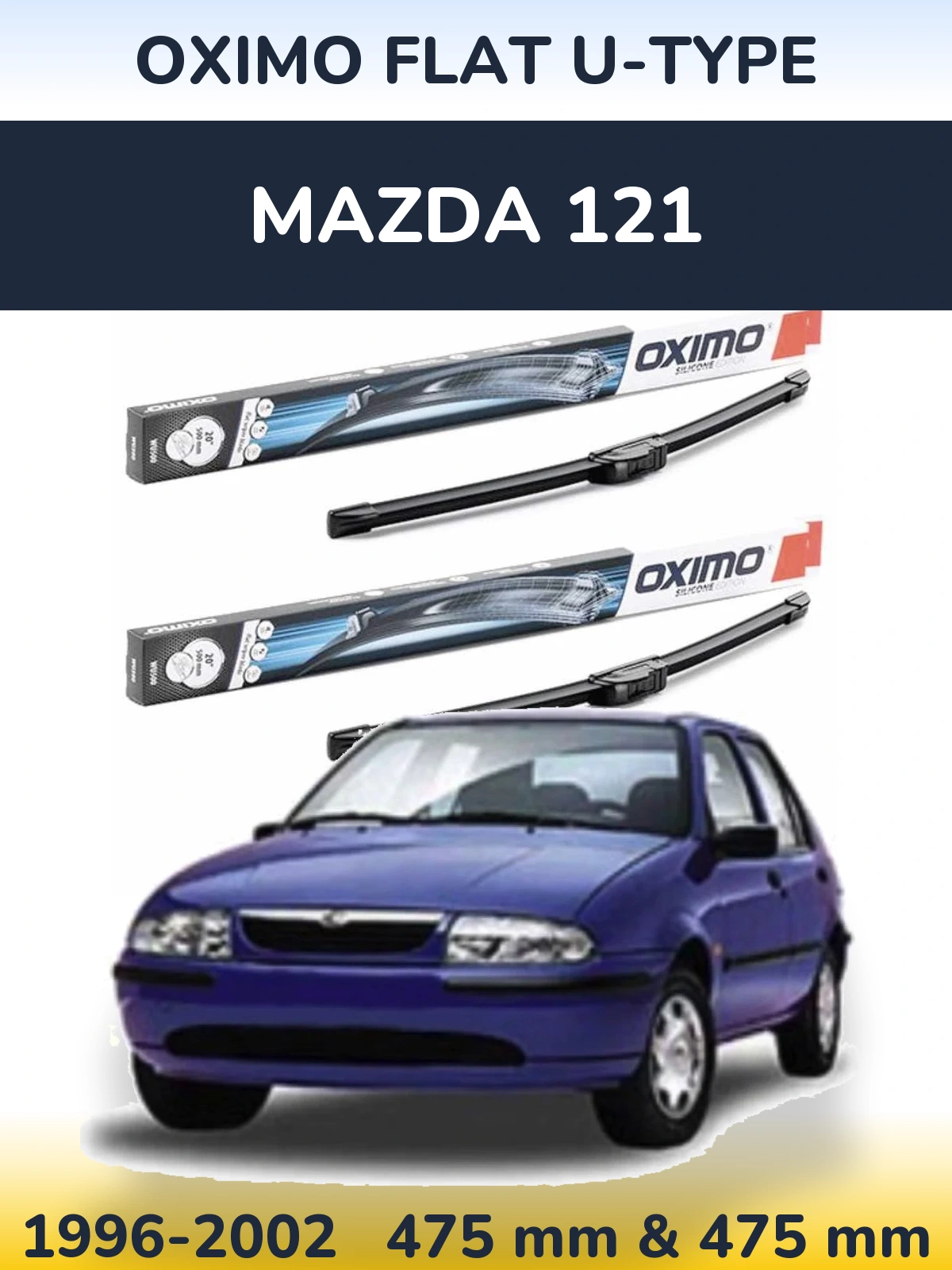 Front wiper blade set Oximo Flat U-type 475 & 475 mm for Mazda 121 1996-2002