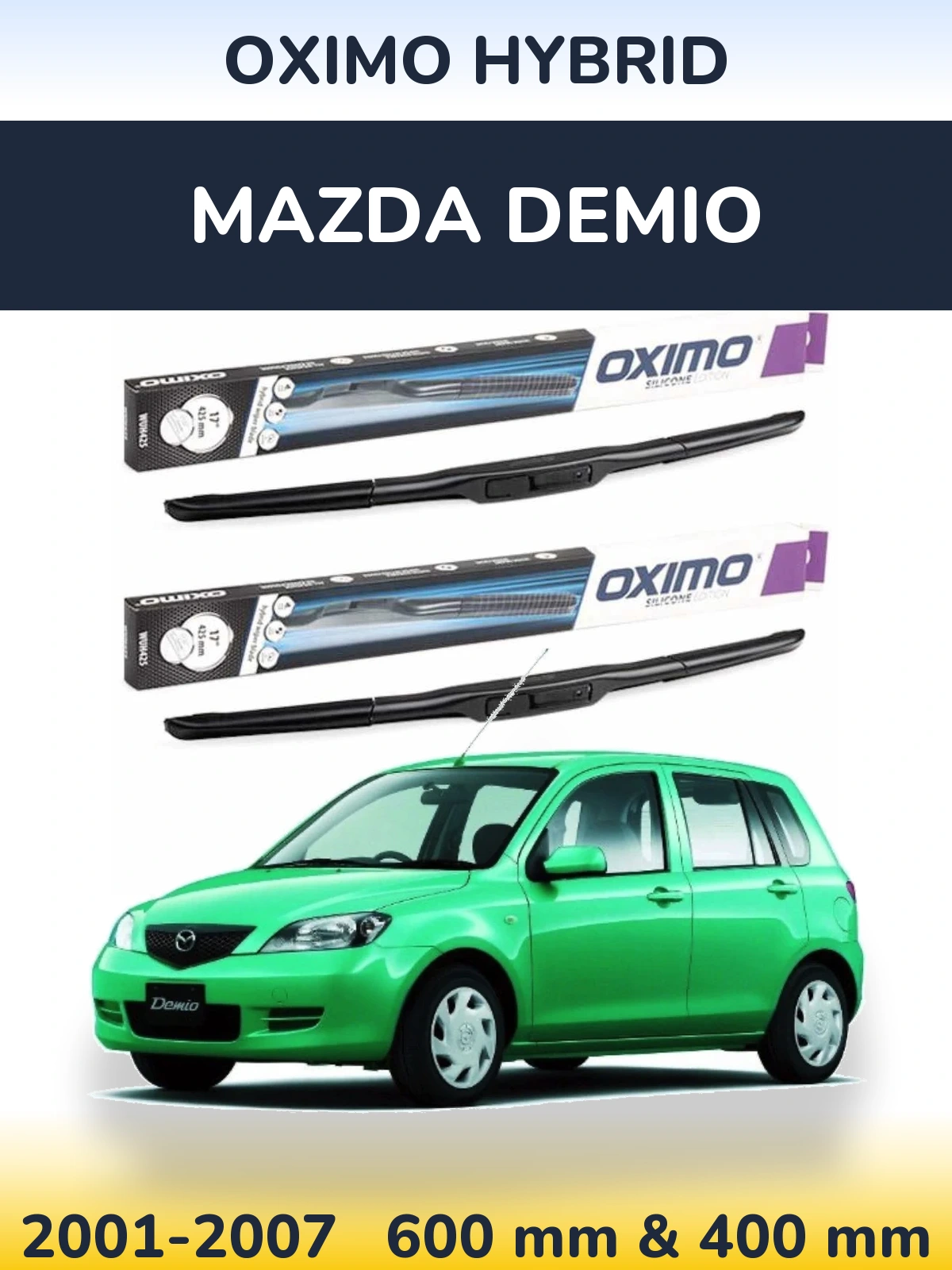 Front wiper blade set Oximo Hybrid 600 & 400 mm for Mazda Demio 2001-2007
