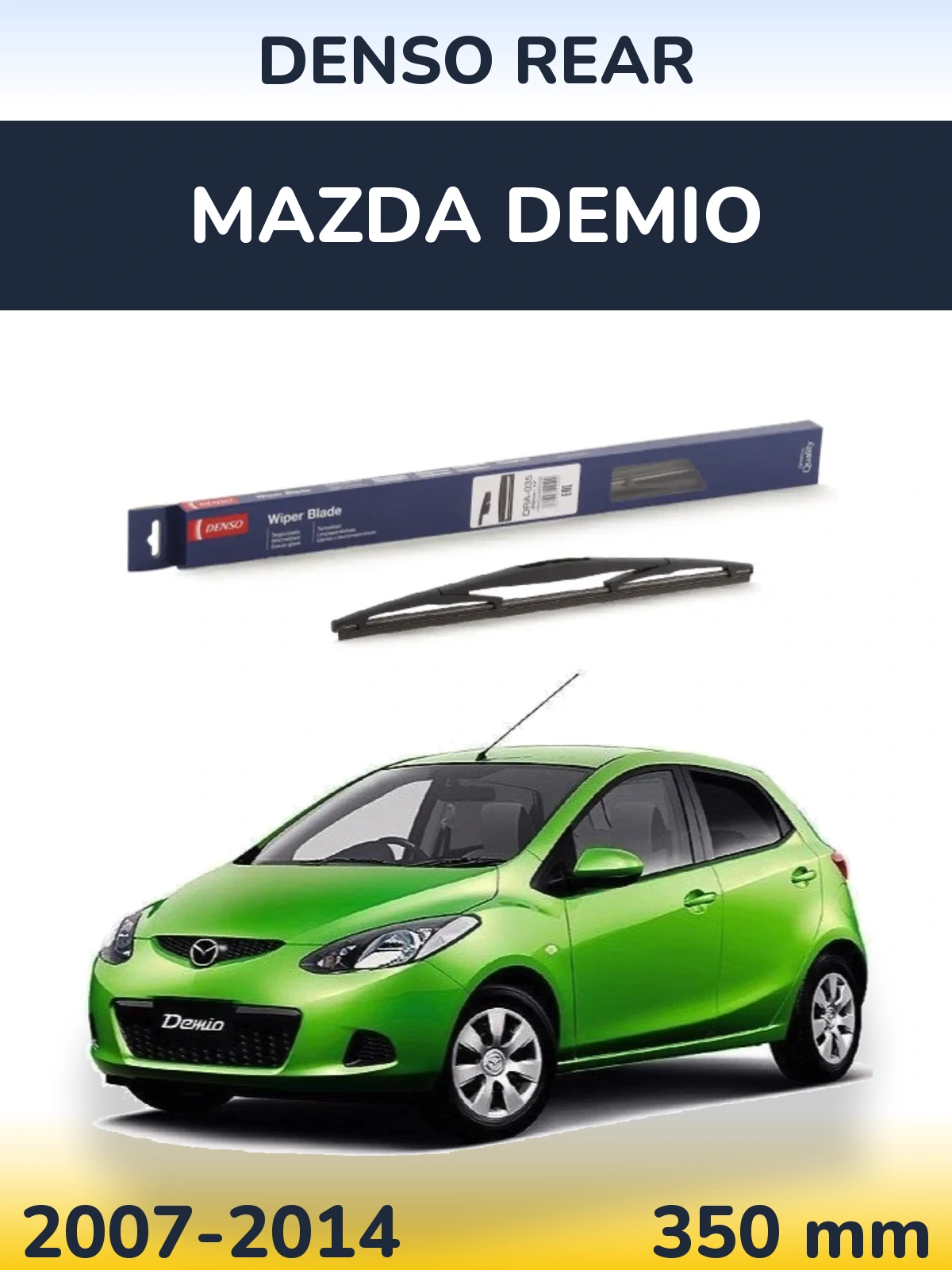 Rear wiper blade Denso Rear 350 mm for Mazda Demio 2007-2014