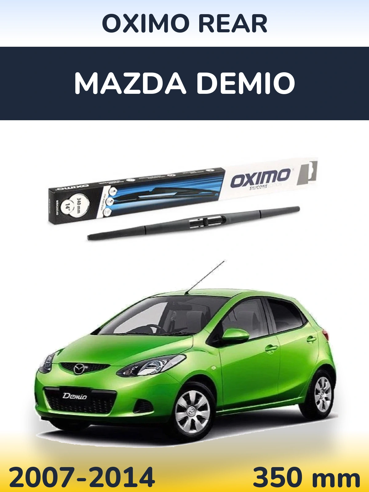Rear wiper blade Oximo Rear 350 mm for Mazda Demio 2007-2014