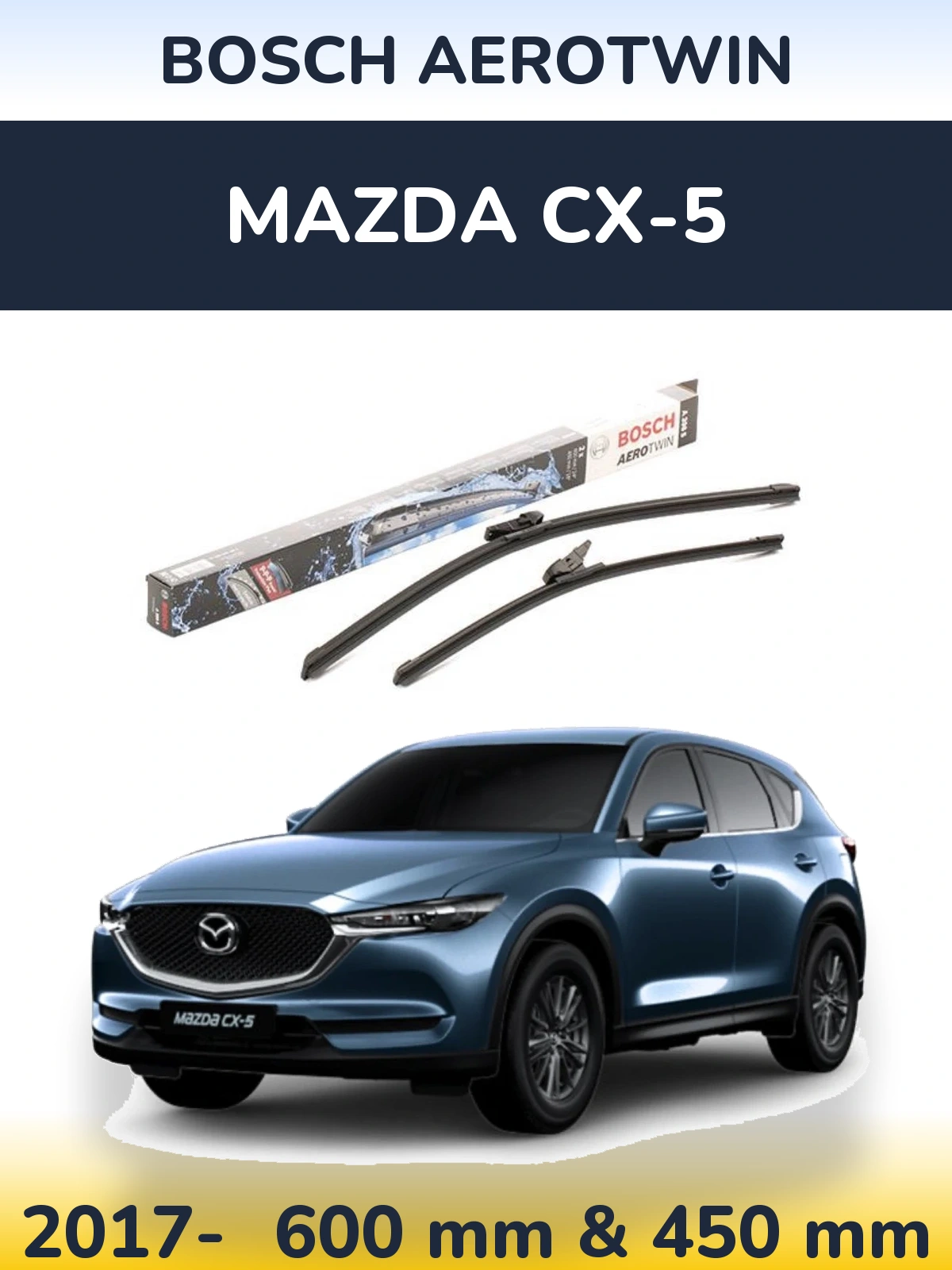 Front wiper blade set BOSCH AeroTwin 600 & 450 mm for Mazda CX-5 2017-2026