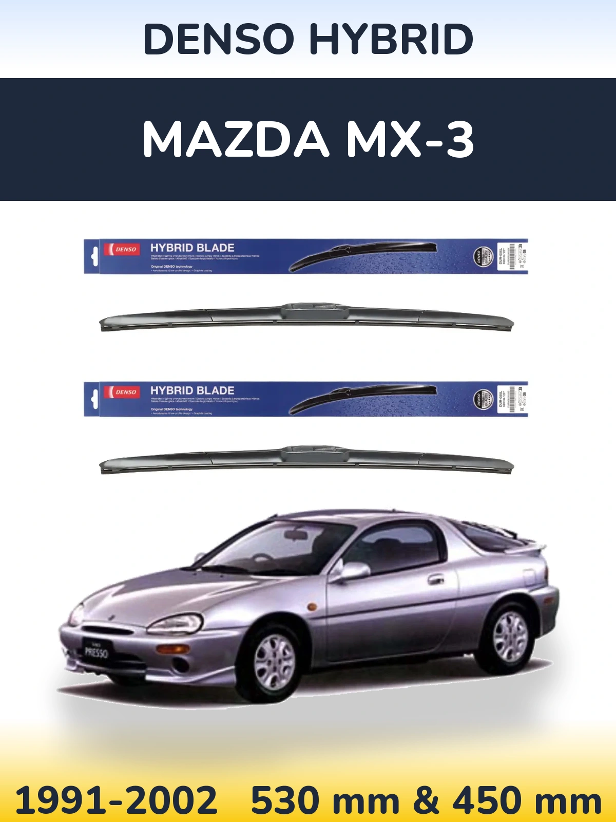 Front wiper blade set Denso Hybrid 530 & 450 mm for Mazda MX-3 1991-2002