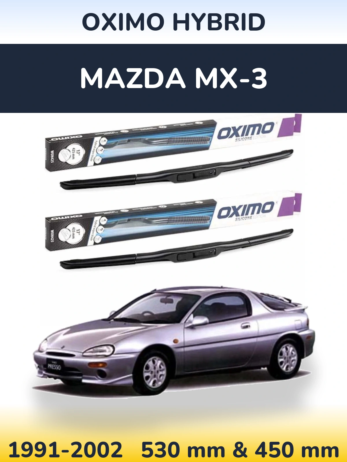 Комплект передніх щіток Oximo Hybrid 530 & 450 мм для Mazda MX-3 1991-2002