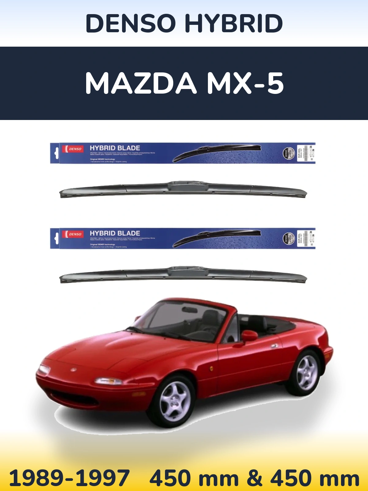 Front wiper blade set Denso Hybrid 450 & 450 mm for Mazda MX-5 1989-1997