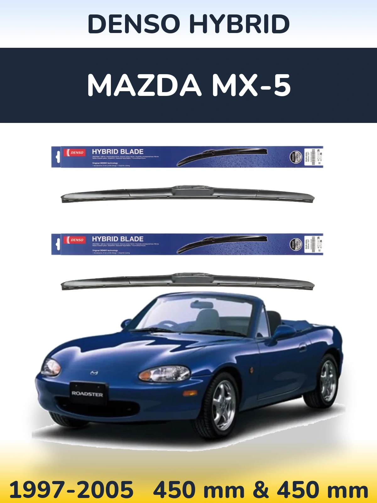Front wiper blade set Denso Hybrid 450 & 450 mm for Mazda MX-5 1997-2005