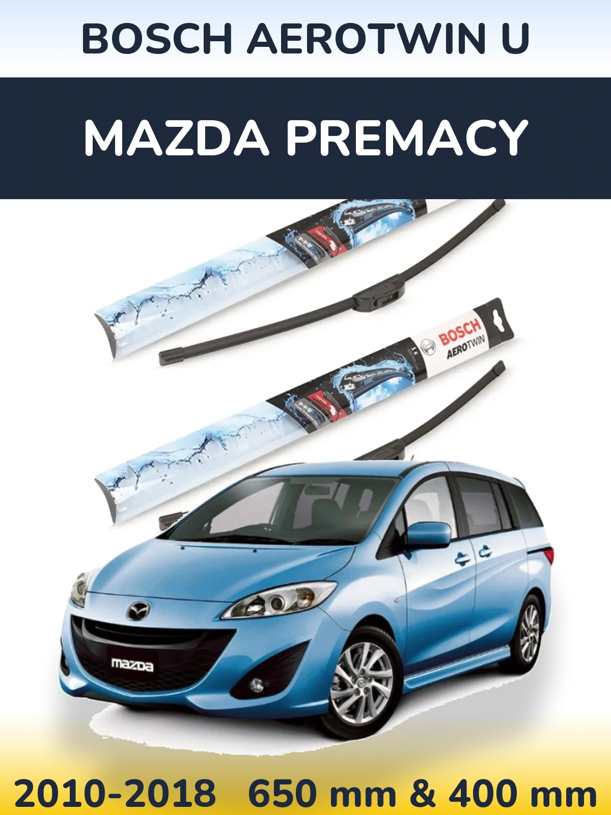 Front wiper blade set BOSCH AeroTwin U 650 & 400 mm for Mazda Premacy 2010-2018