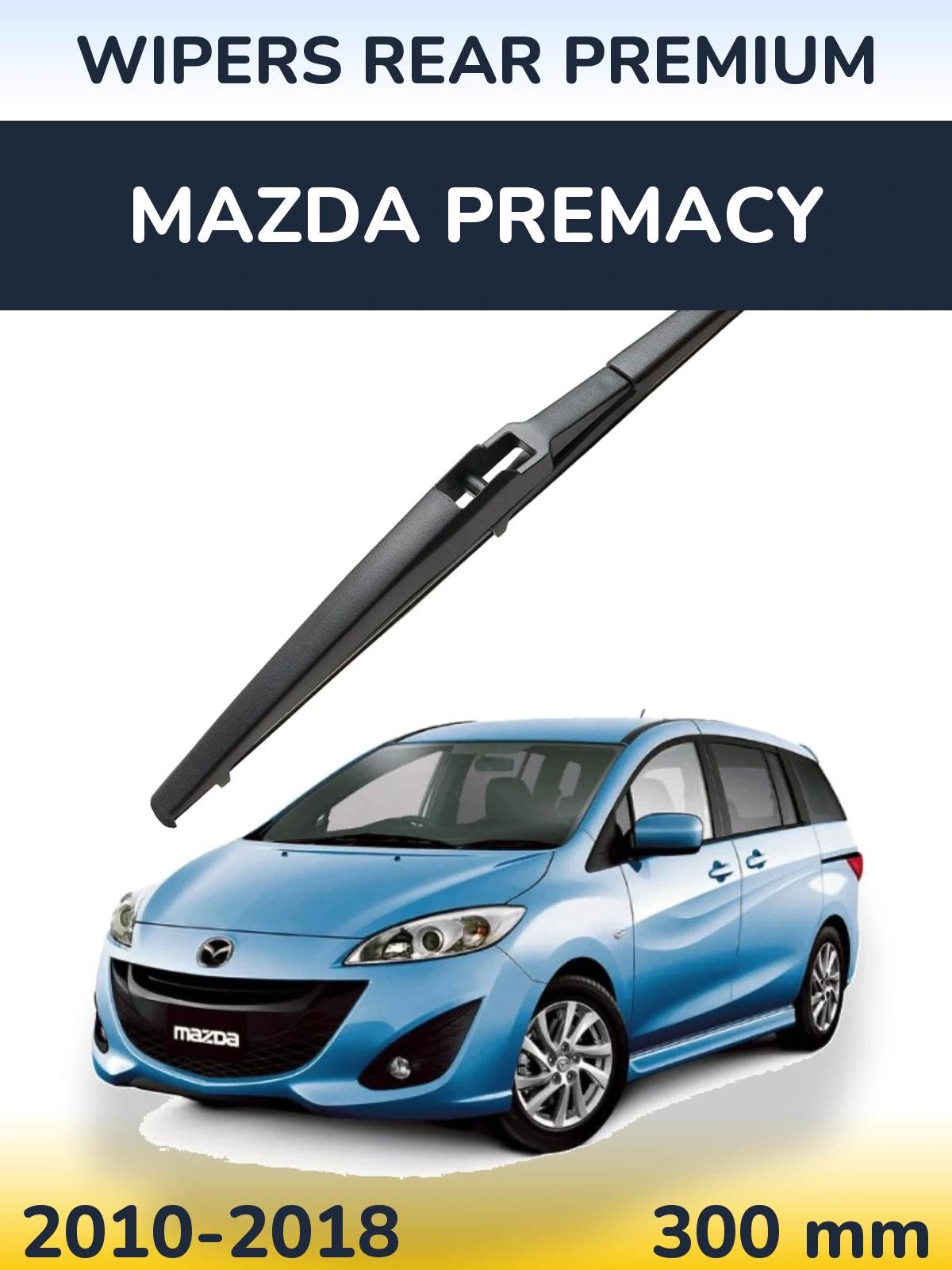 Rear wiper blade WIPERS REAR PREMIUM 300 mm for Mazda Premacy 2010-2018