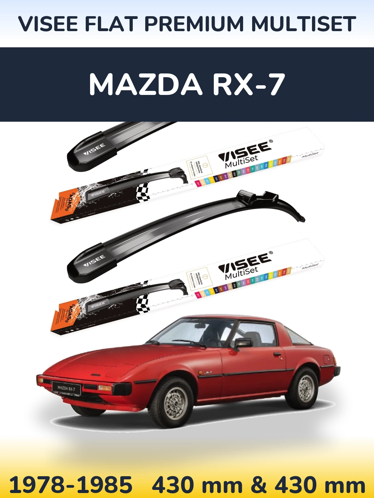 Front wiper blade set VISEE FLAT PREMIUM MultiSet 430 & 430 mm for Mazda RX-7 1978-1985