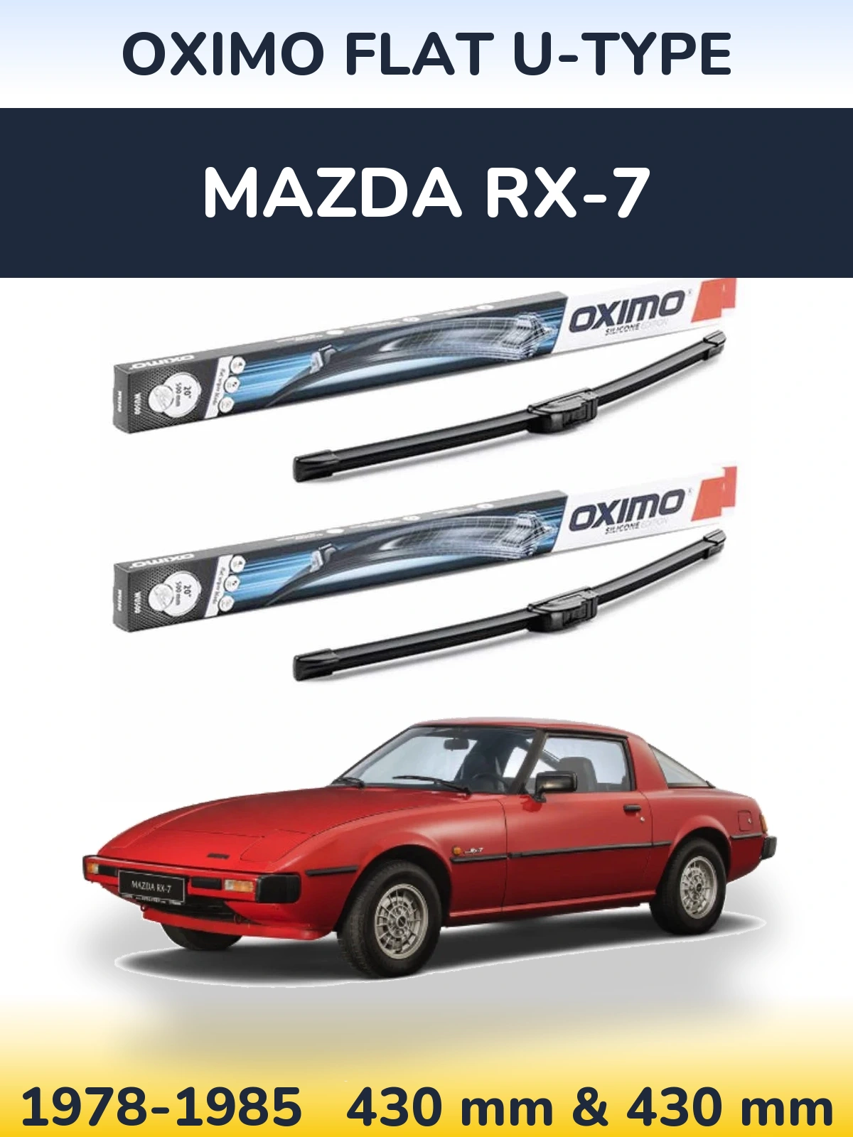 Front wiper blade set Oximo Flat U-type 430 & 430 mm for Mazda RX-7 1978-1985
